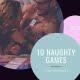 10-naughty-games-for-couples
